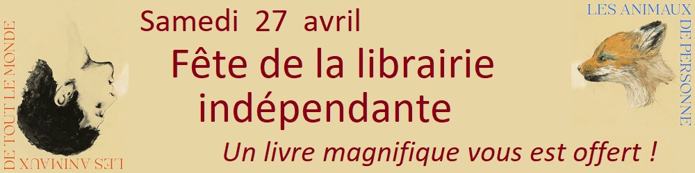 Samedi 27 avril un livre offert pour la fête de la librairie indépendante