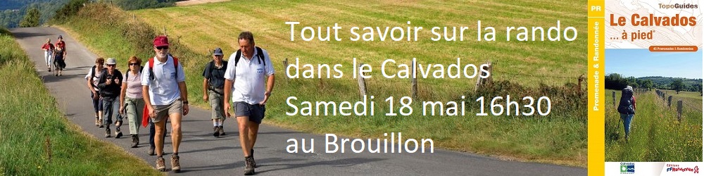 Le Calvados à pied... découvrez l'envers du décor le 18 mai au Brouillon !