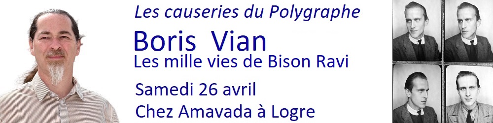 Les causeries du polygraphe: Boris Vian