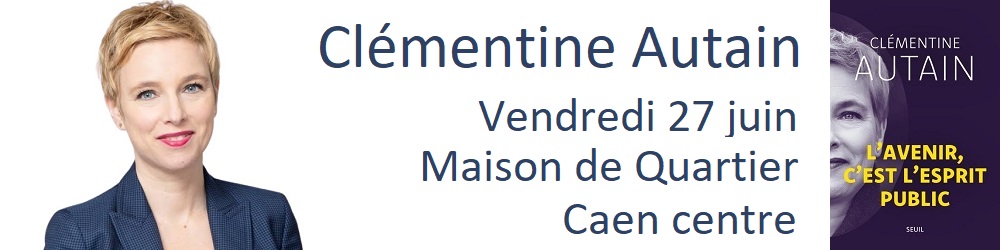 Clémentine Autain à Caen le 27 juin