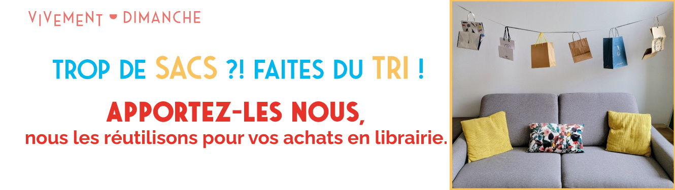 Apportez-nous vos sacs !