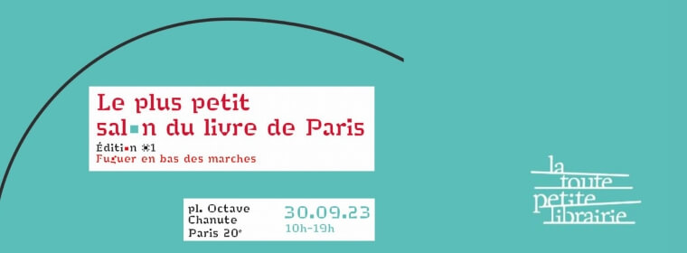 Le Plus Petit Salon du Livre de Paris