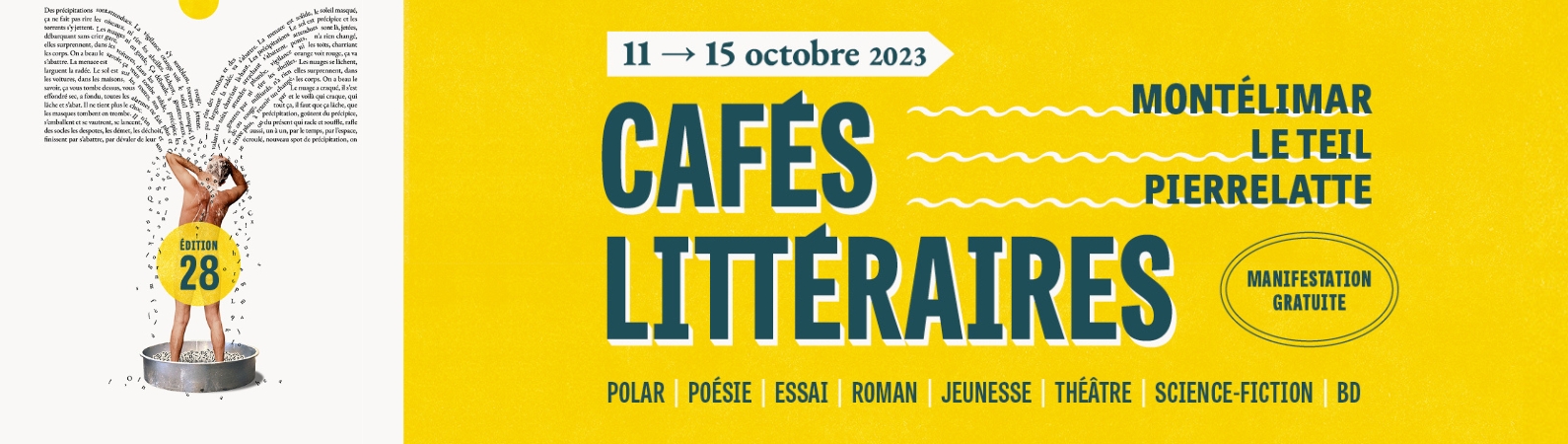 Découvrez le programme des Cafés littéraires de Montélimar du 11 au 15 octobre 2023 - nouvelle fenêtre