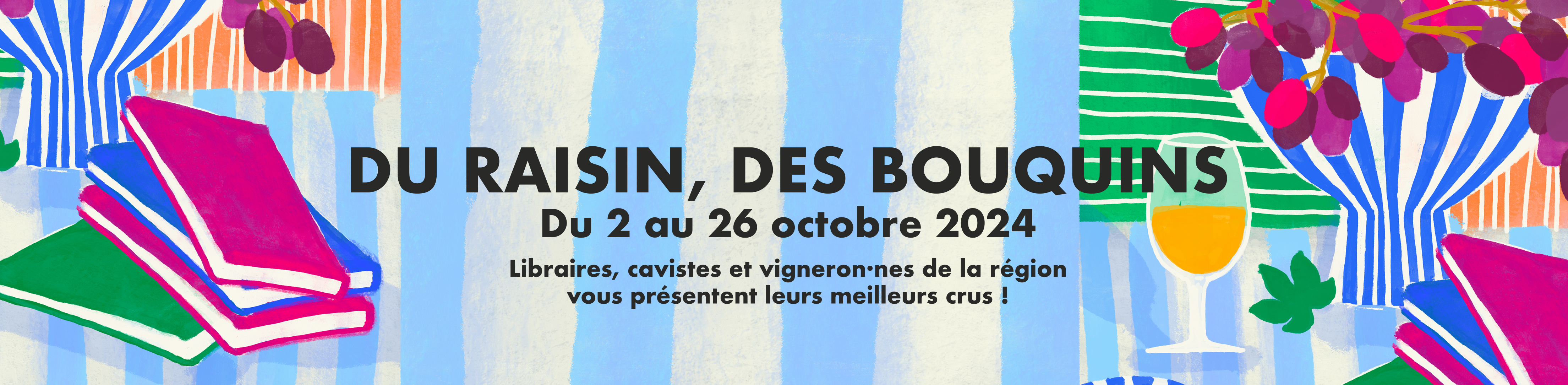 Du raisin, des bouquins du 2 au 25 octobre 2024