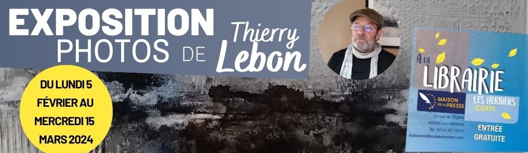 Exposition Thierry Lebon
