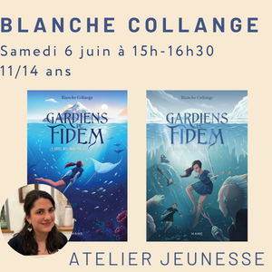 Atelier jeunesse avec Blanche Collange