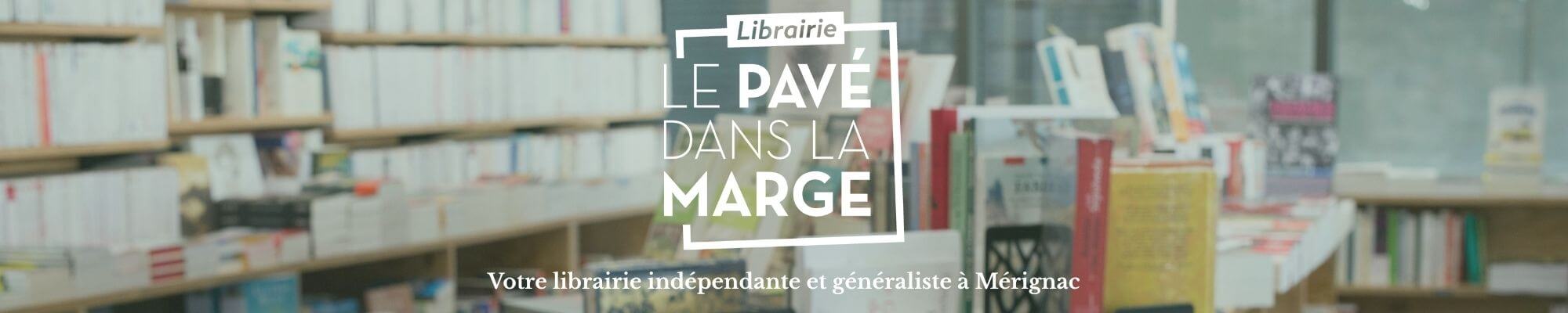 Le Pavé dans la Marge