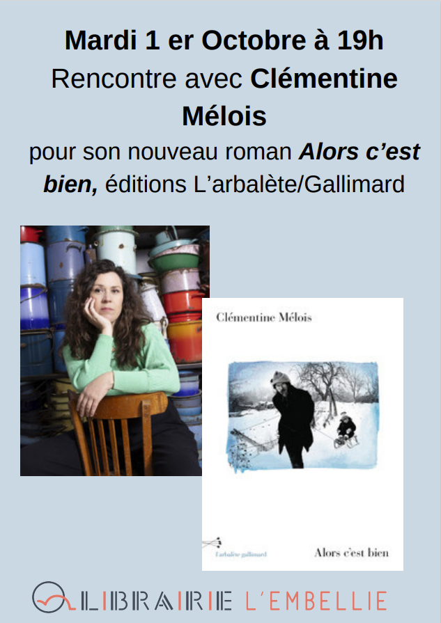 L'Embellie Rencontre avec Clémentine Mélois