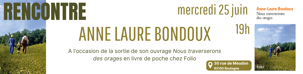 Rencontre avec Anne Laure BONDOUX